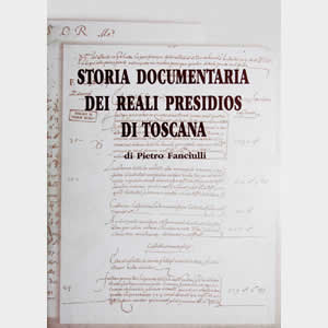 Storia documentaria dei reali presidios di toscana